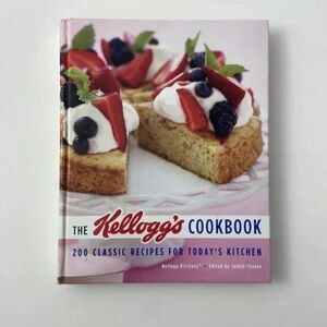 The Kellogg's Cookbook : 200 Classic Recipes for Today's Kitchen